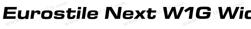 Eurostile Next W1G Wide Bold It字体转换
